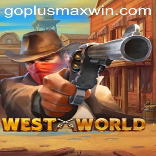Discover the Thrilling World of WestWorld: A Journey with GOPLUS MAX